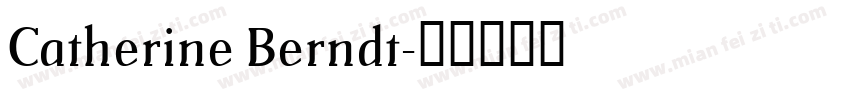 Catherine Berndt字体转换